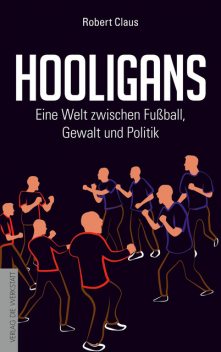 Hooligans, Robert Claus