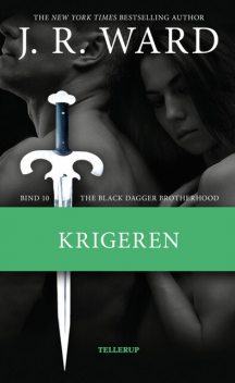 The Black Dagger Brotherhood #10: Krigeren, J.R. Ward