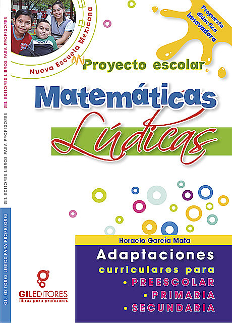 Mi proyecto escolar Matemáticas Lúdicas, Horacio García Mata