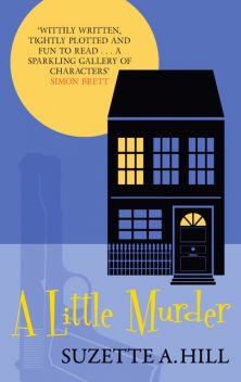 A Little Murder, Suzette A.Hill