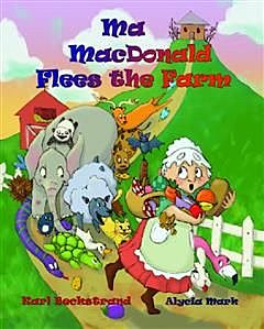 Ma MacDonald Flees the Farm, Karl Beckstrand