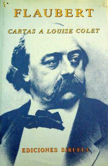 Cartas A Louise Colet, Gustave Flaubert