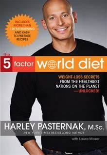 5 Factor World Diet, Harley Pasternak