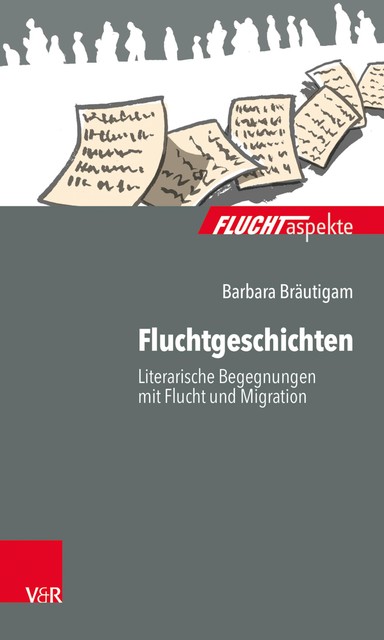Fluchtgeschichten, Barbara Bräutigam