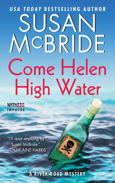 Come Helen High Water, Susan McBride
