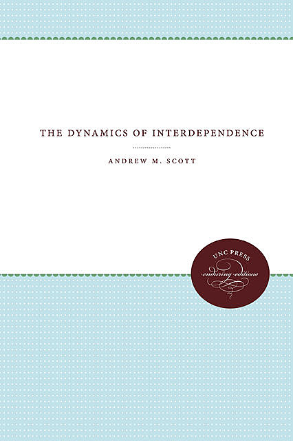 The Dynamics of Interdependence, Andrew Scott