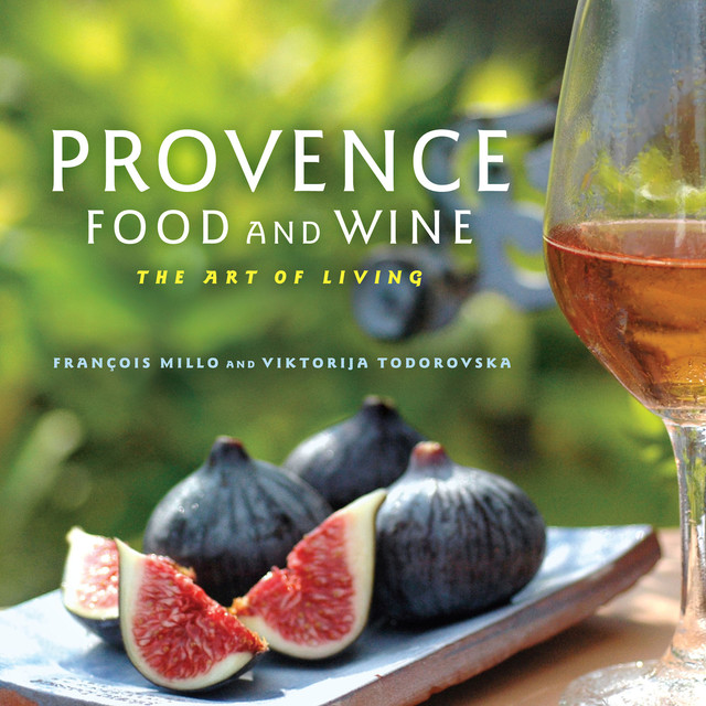 Provence Food and Wine, Viktorija Todorovska, François Millo