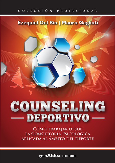 Counseling deportivo, Ezequiel Del Río, Mauro Gaglioti