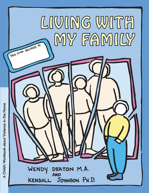 GROW: Living with My Family, Wendy Deaton