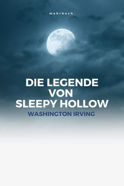 Die Legende von Sleepy Hollow, Washington Irving