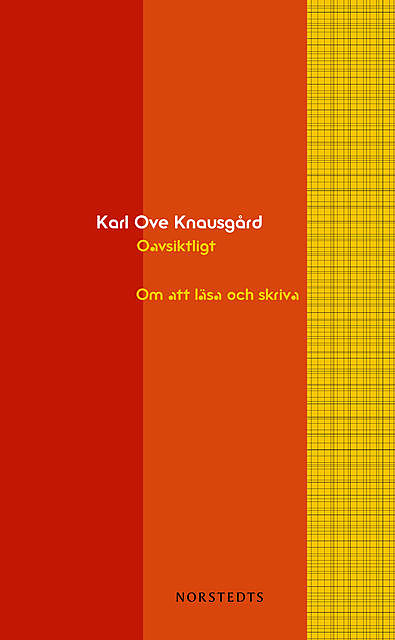 Oavsiktligt, Karl Ove Knausgård