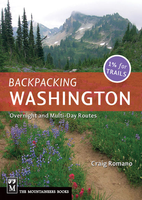 Backpacking Washington, Craig Romano