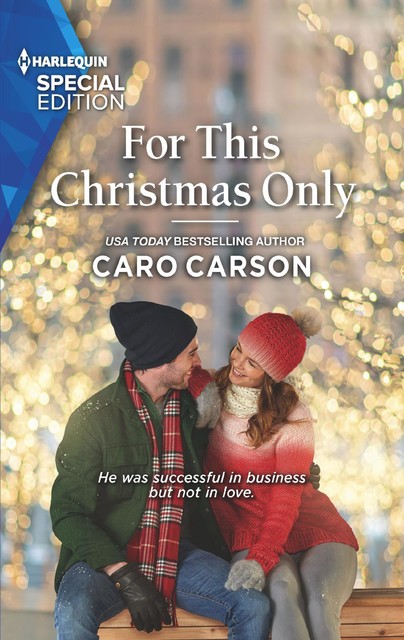 For This Christmas Only, Caro Carson