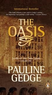 Lord Of The Two Lands #2 The Oasis, Pauline Gedge