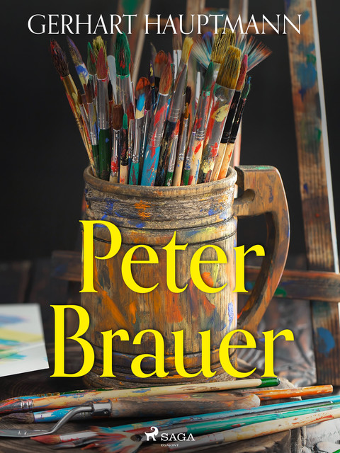 Peter Brauer, Gerhart Hauptmann