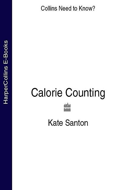 Calorie Counting, Kate Santon
