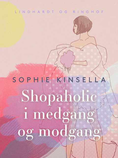 Shopaholic i medgang og modgang, Sophie Kinsella