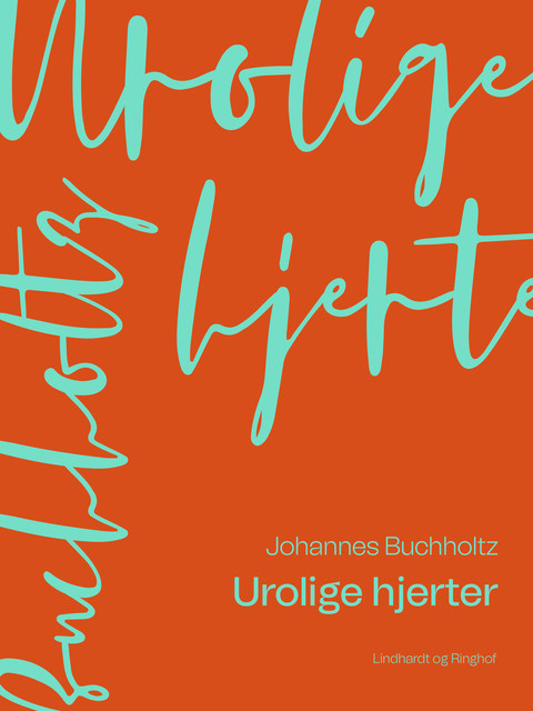 Urolige hjerte, Johannes Buchholtz