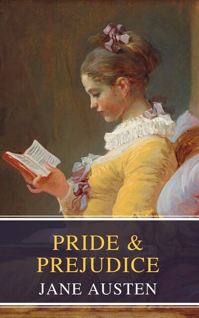 Pride and Prejudice, Jane Austen