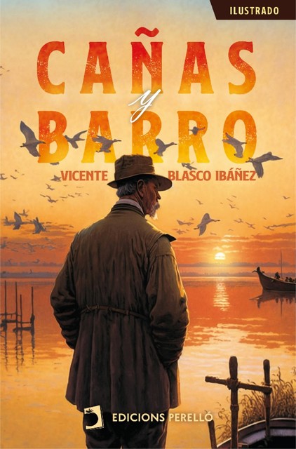 Cañas y barro, Vicente Blasco Ibáñez