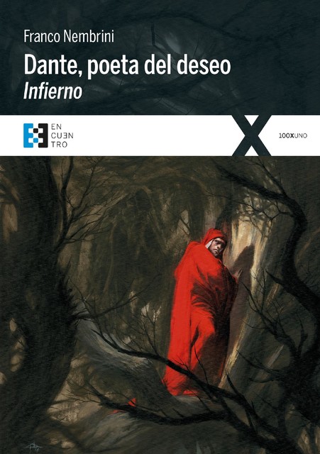 Dante, poeta del deseo. Infierno, Franco Nembrini