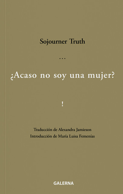 Acaso no soy una mujer, Sojourner Truth