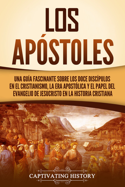 Los apóstoles, Captivating History