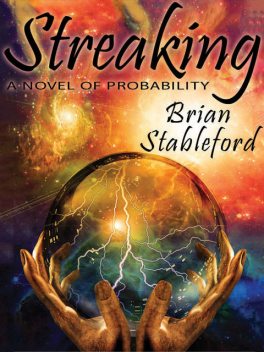 Streaking, Brian Stableford