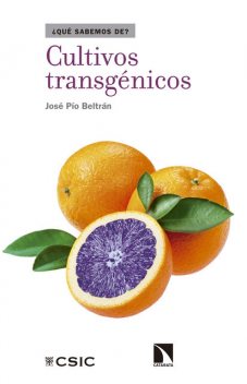 Cultivos transgénicos, José Antonio Pío Beltrán