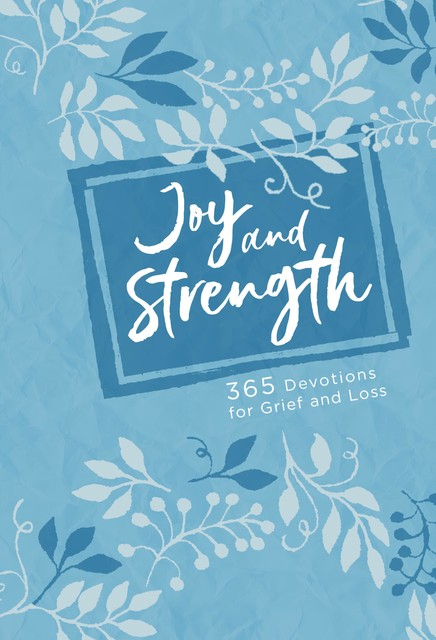 Joy and Strength, BroadStreet Publishing Group LLC