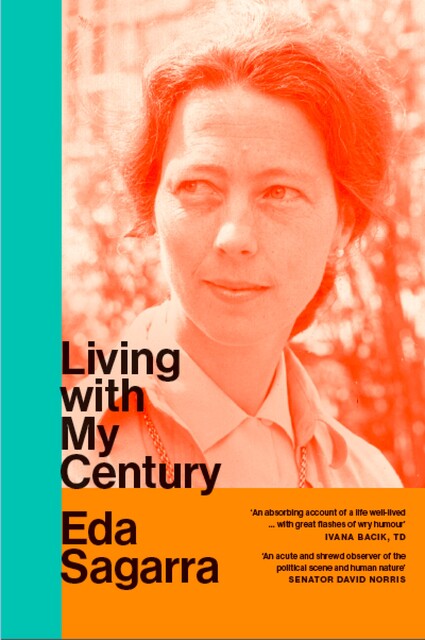 Living With My Century, Eda Sagarra
