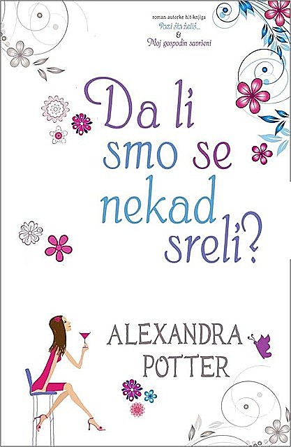 Da li smo se nekad sreli, Alexandra Potter