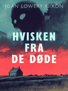 Hvisken fra de døde, Joan Lowery Nixon