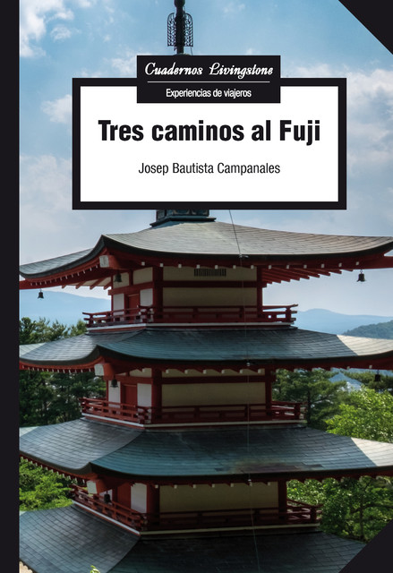 Tres caminos al Fuji, Josep Bautista Campanales