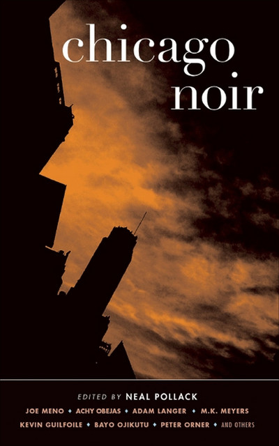 Chicago Noir, Neal Pollack