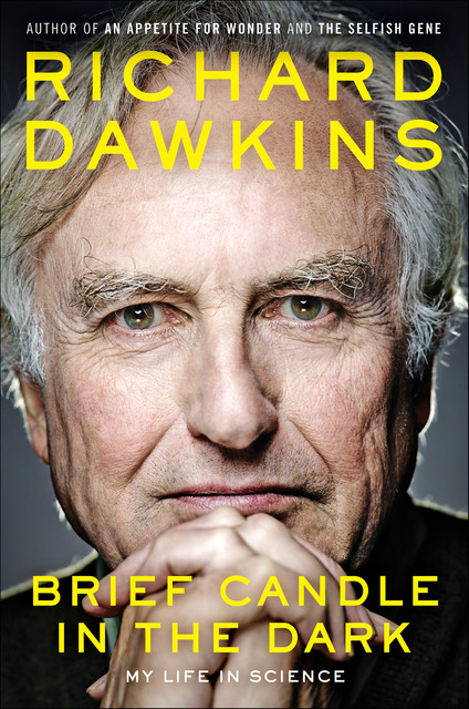 Brief Candle in the Dark, Richard Dawkins
