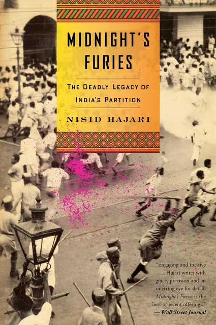 Midnight's Furies, Nisid Hajari