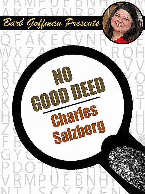 No Good Deed, Charles Salzberg