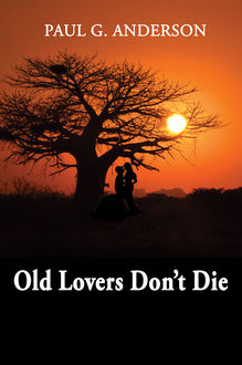 Old Lovers Don't Die, Paul Anderson