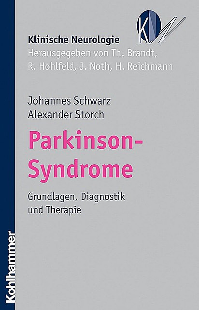 Parkinson-Syndrome, Alexander Storch, Johannes Schwarz