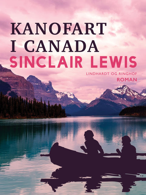 Kanofart i Canada, Sinclair Lewis