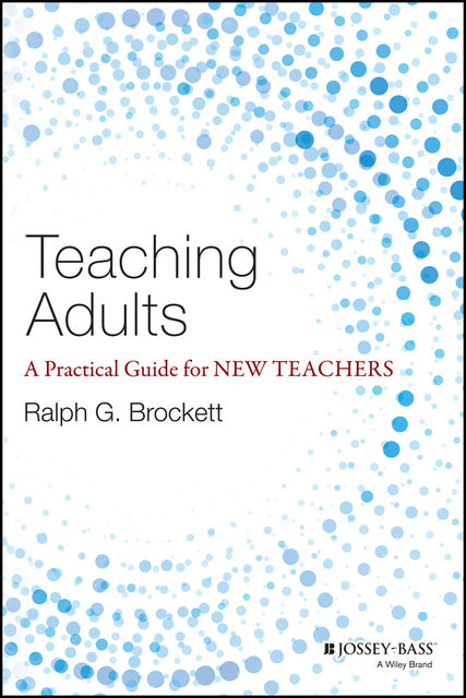 Teaching Adults, Ralph G.Brockett