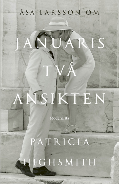 Om Januaris två ansikten av Patricia Highsmith, Åsa Larsson