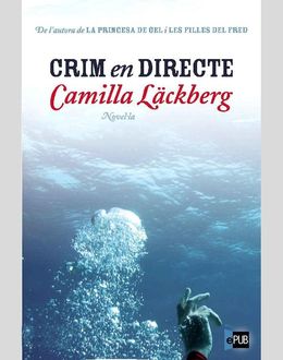 Crim En Directe, Camilla Läckberg