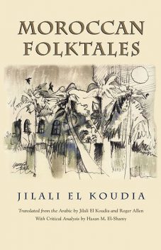 Moroccan Folktales, Jilali El Koudia