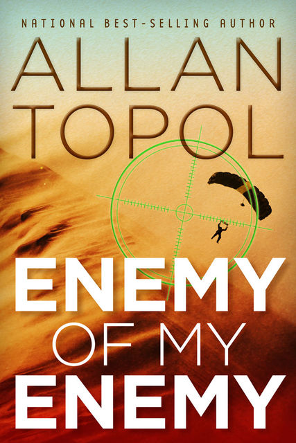 Enemy of My Enemy, Allan Topol