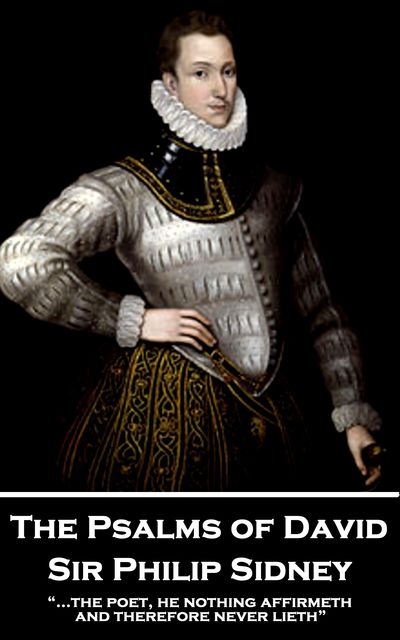 The Psalms of David, Sir Philip Sidney