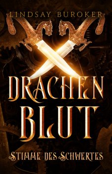 Drachenblut 7 – die Fantasy Bestseller Serie, Lindsay Buroker