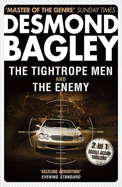 The Tightrope Men / The Enemy, Desmond Bagley