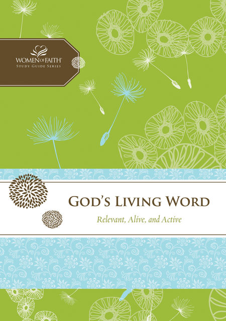 God's Living Word, Women of Faith, Margaret Feinberg